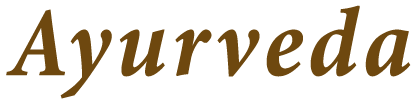 Ayurveda